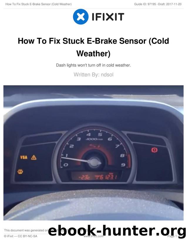 How To Fix Stuck E-Brake Sensor (Cold Weather) by Unknown