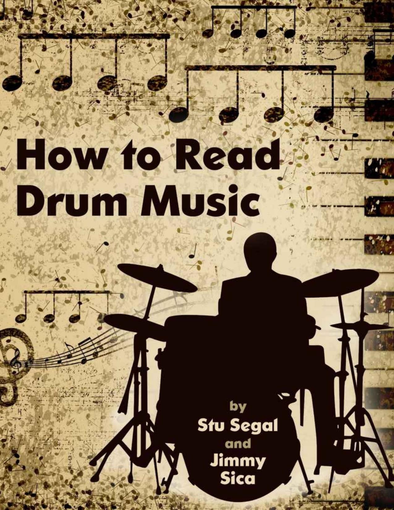 How To Read Drum Music by Stu Segal & Jimmy Sica