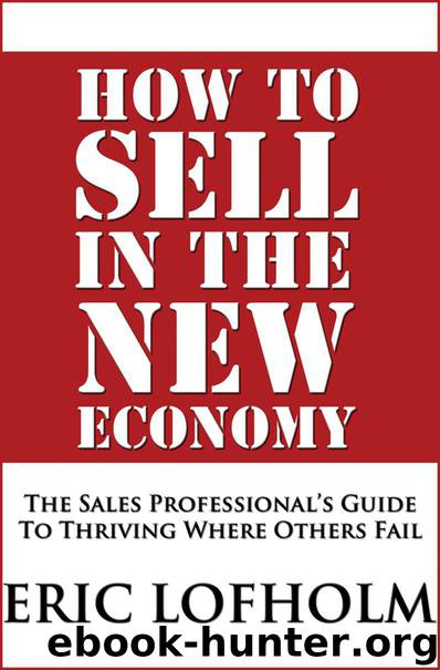 How To Sell In The New Economy by Eric Lofholm