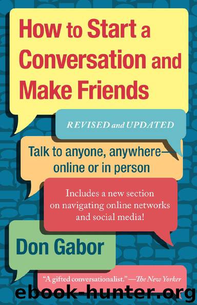 How To Start A Conversation And Make Friends by Don Gabor