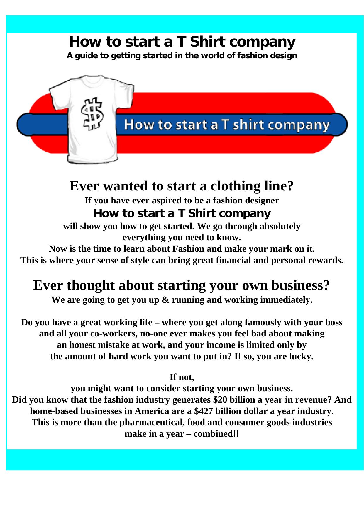 How To Start A Tshirt Company. by Best of Kuszter's Collection