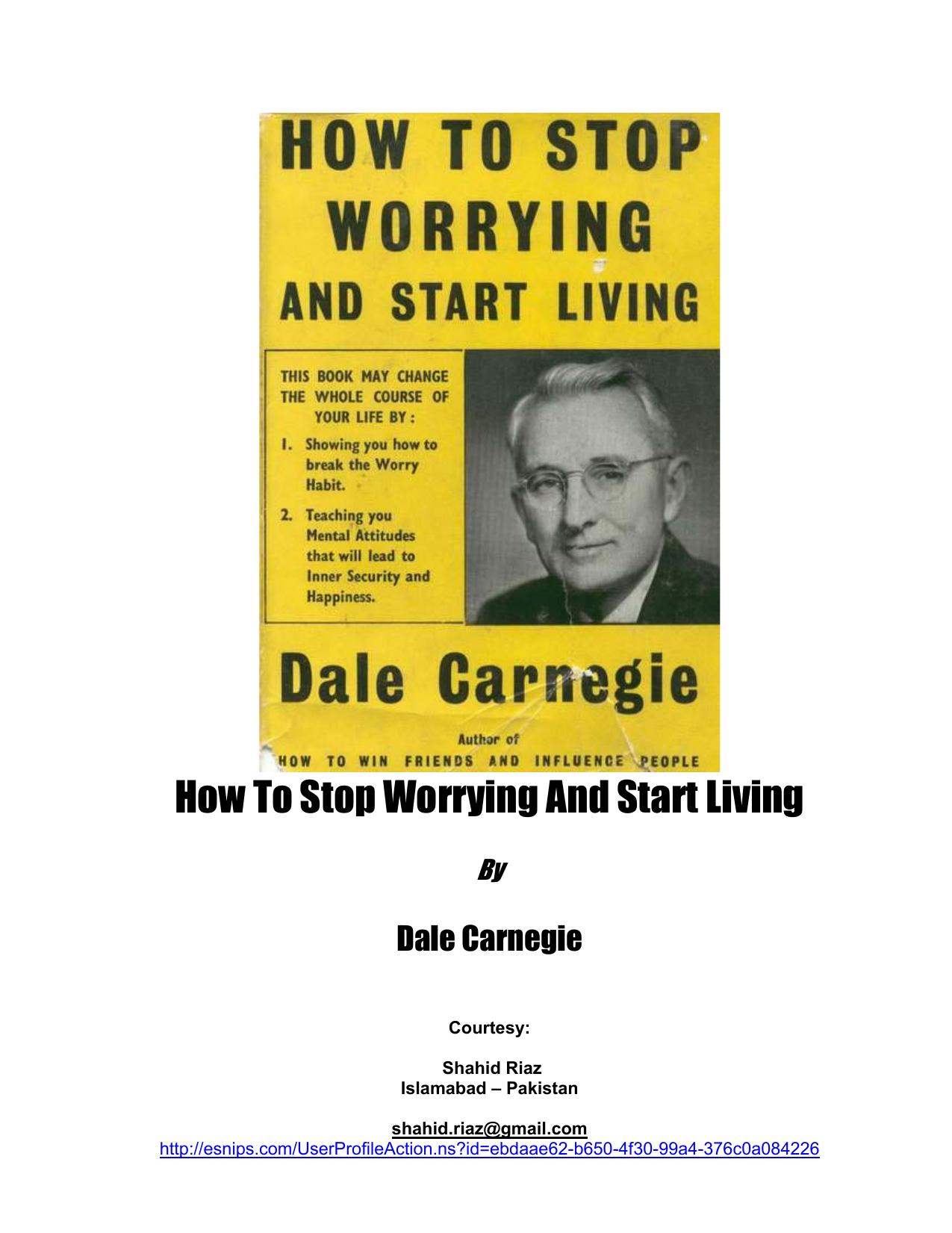 How To Stop Worrying And Start Living by Dale Carnegie How To Stop Worrying & Start Living