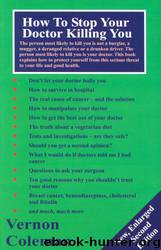 How To Stop Your Doctor Killing You (19962003) by COLEMAN Dr Vernon