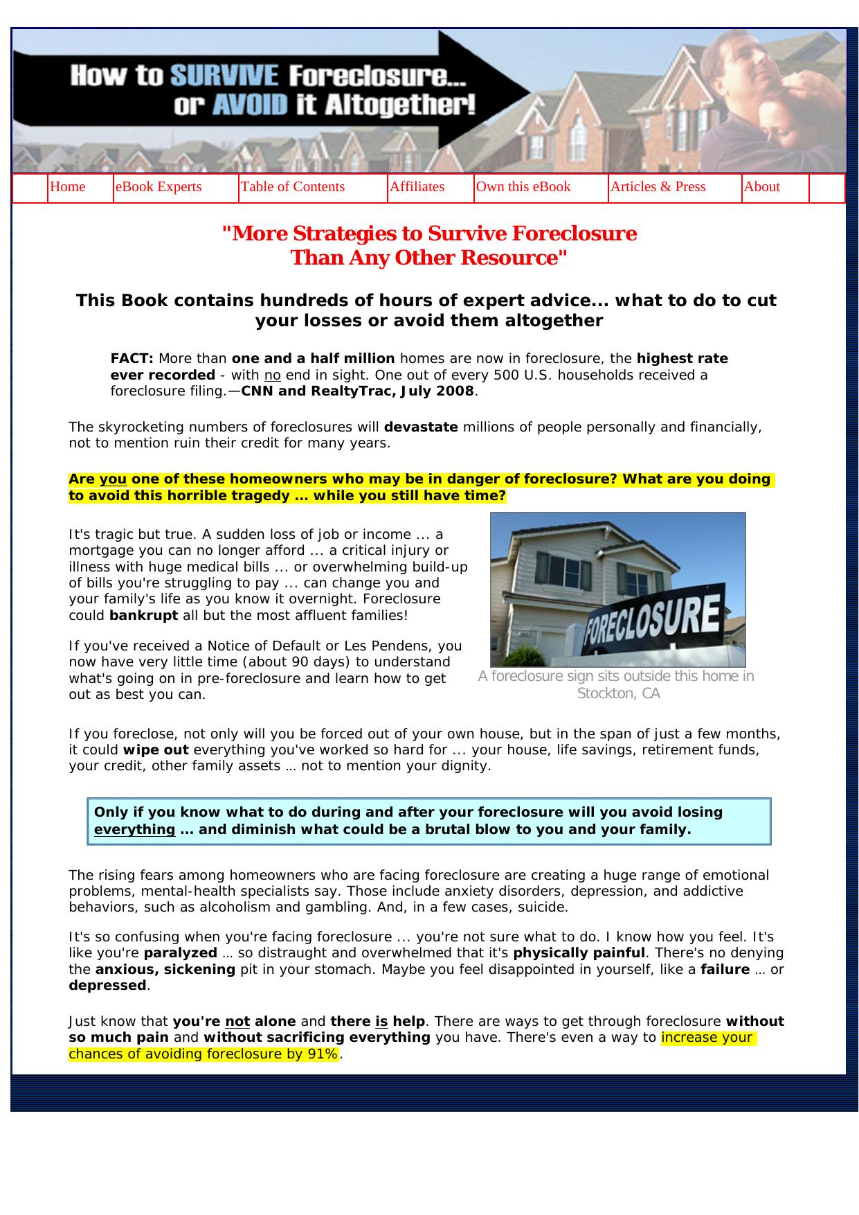 How To Survive Foreclosure Or Avoid It Altogether. by Best of Kuszter's Collection