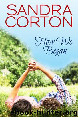 How We Began by Sandra Corton