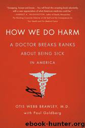How We Do Harm by Otis Webb Brawley