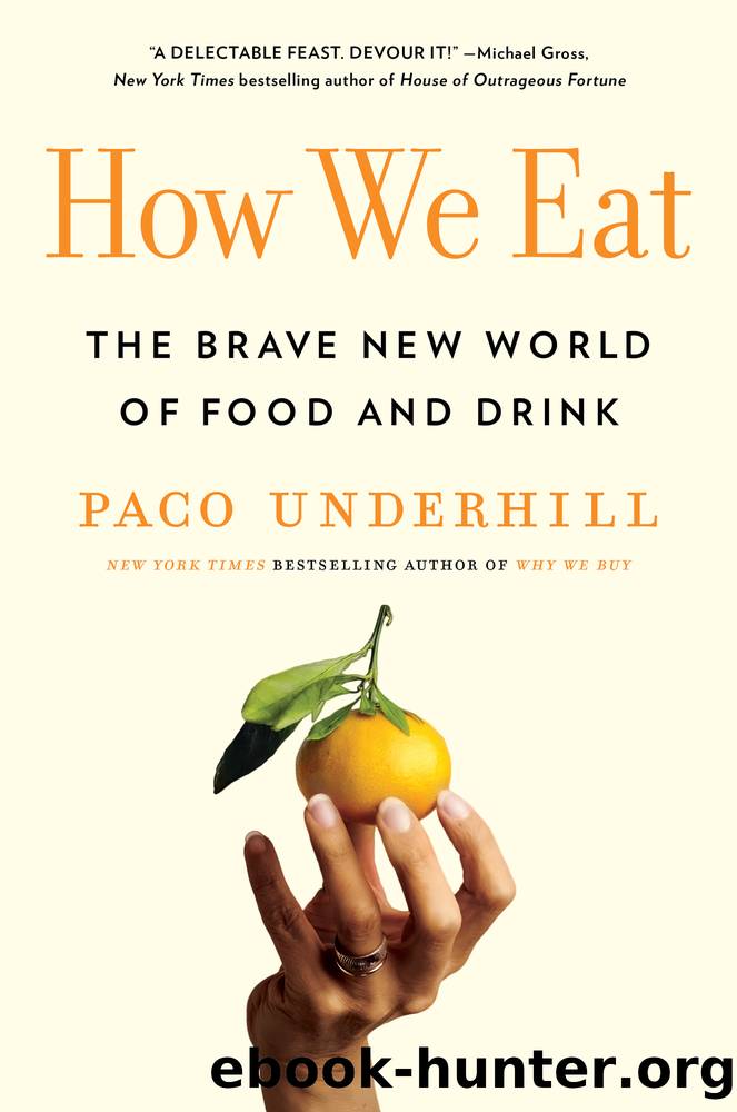 How We Eat by Paco Underhill