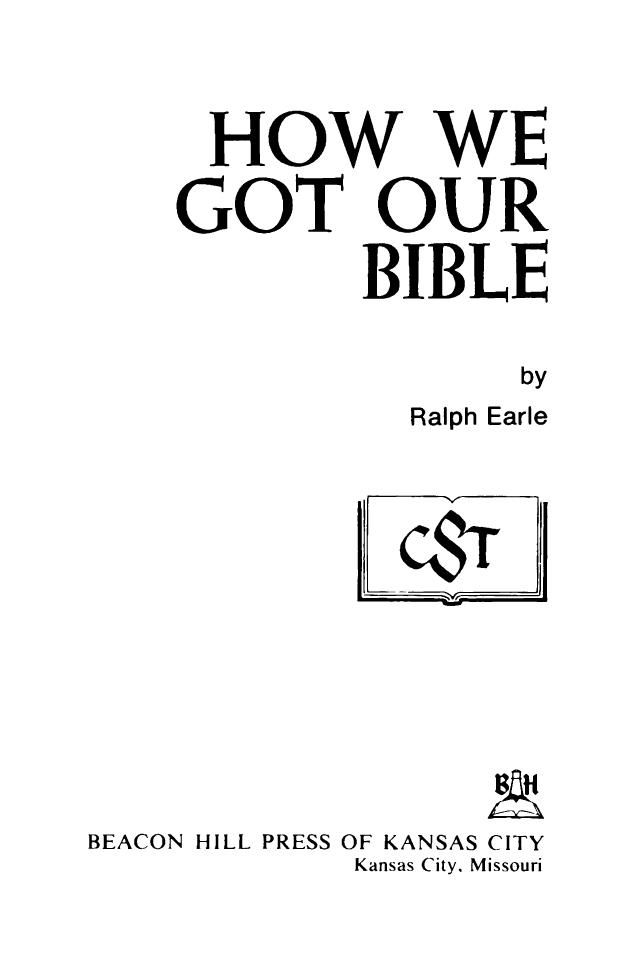 How We Got Our Bible by Ralph Earle
