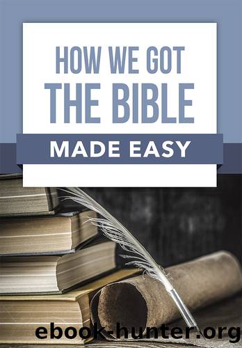 How We Got the Bible Made Easy by Rose Publishing