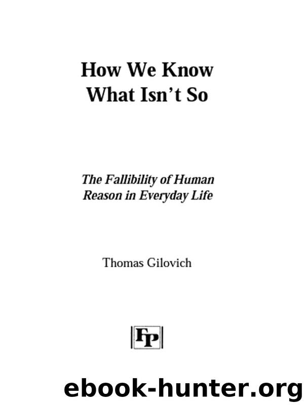 How We Know What Isn't So by Thomas Gilovich
