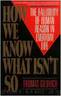 How We Know What Isn’t So by Thomas Gilovich