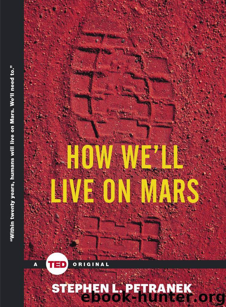 How We'll Live on Mars by Stephen Petranek