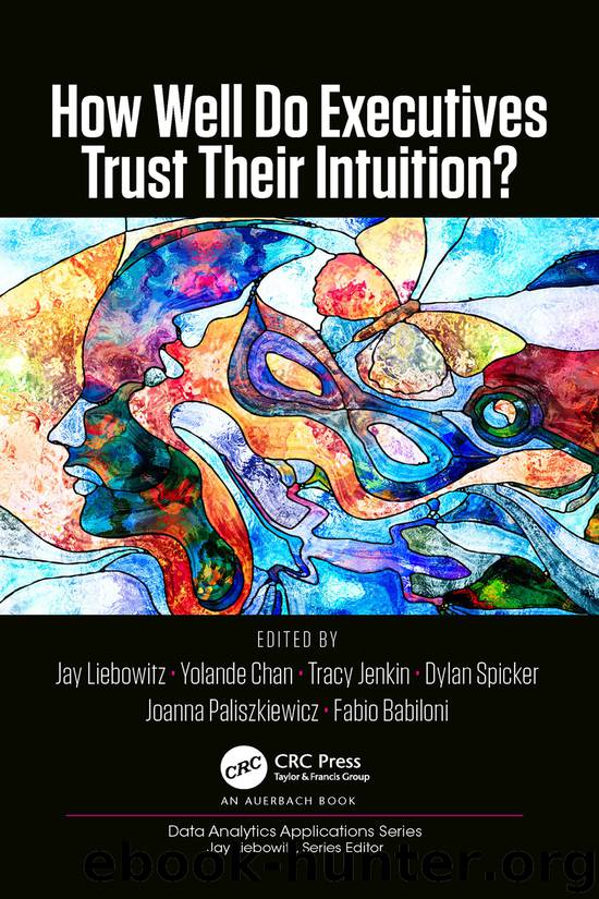 How Well Do Executives Trust Their Intuition by Jay Liebowitz