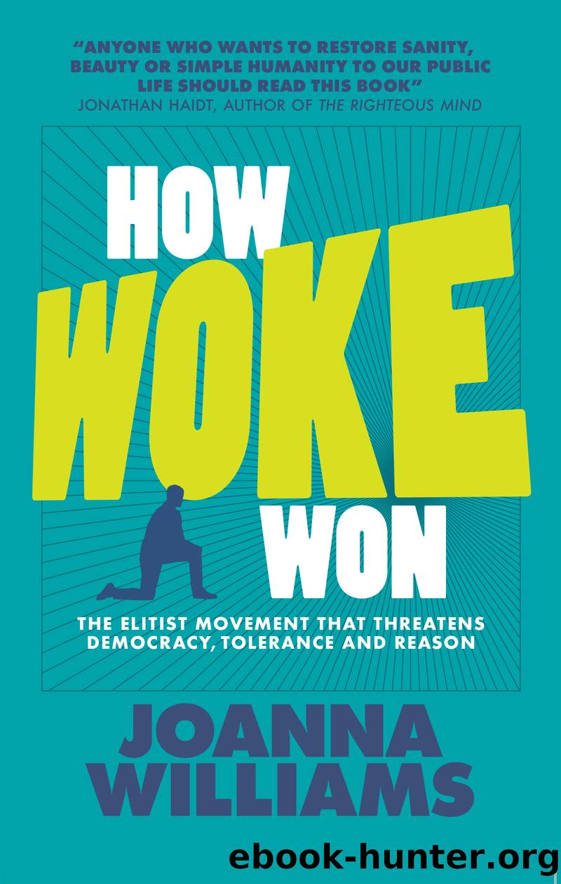 How Woke Won by Joanna Williams