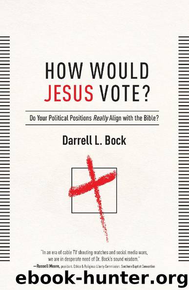 How Would Jesus Vote? by Darrell L Bock