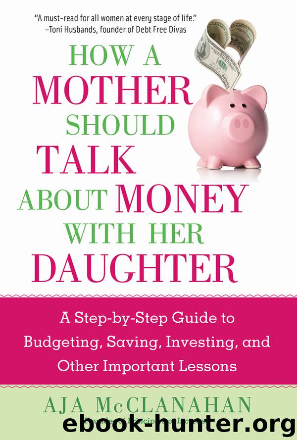 How a Mother Should Talk About Money with Her Daughter by Aja McClanahan