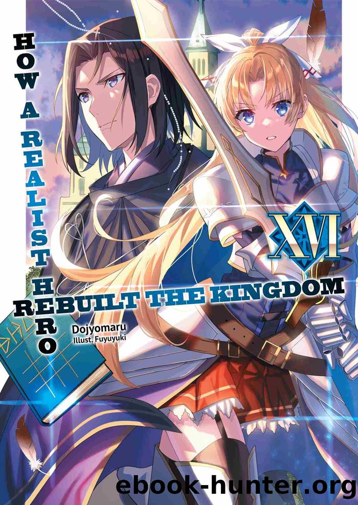 How a Realist Hero Rebuilt the Kingdom by Dojyomaru