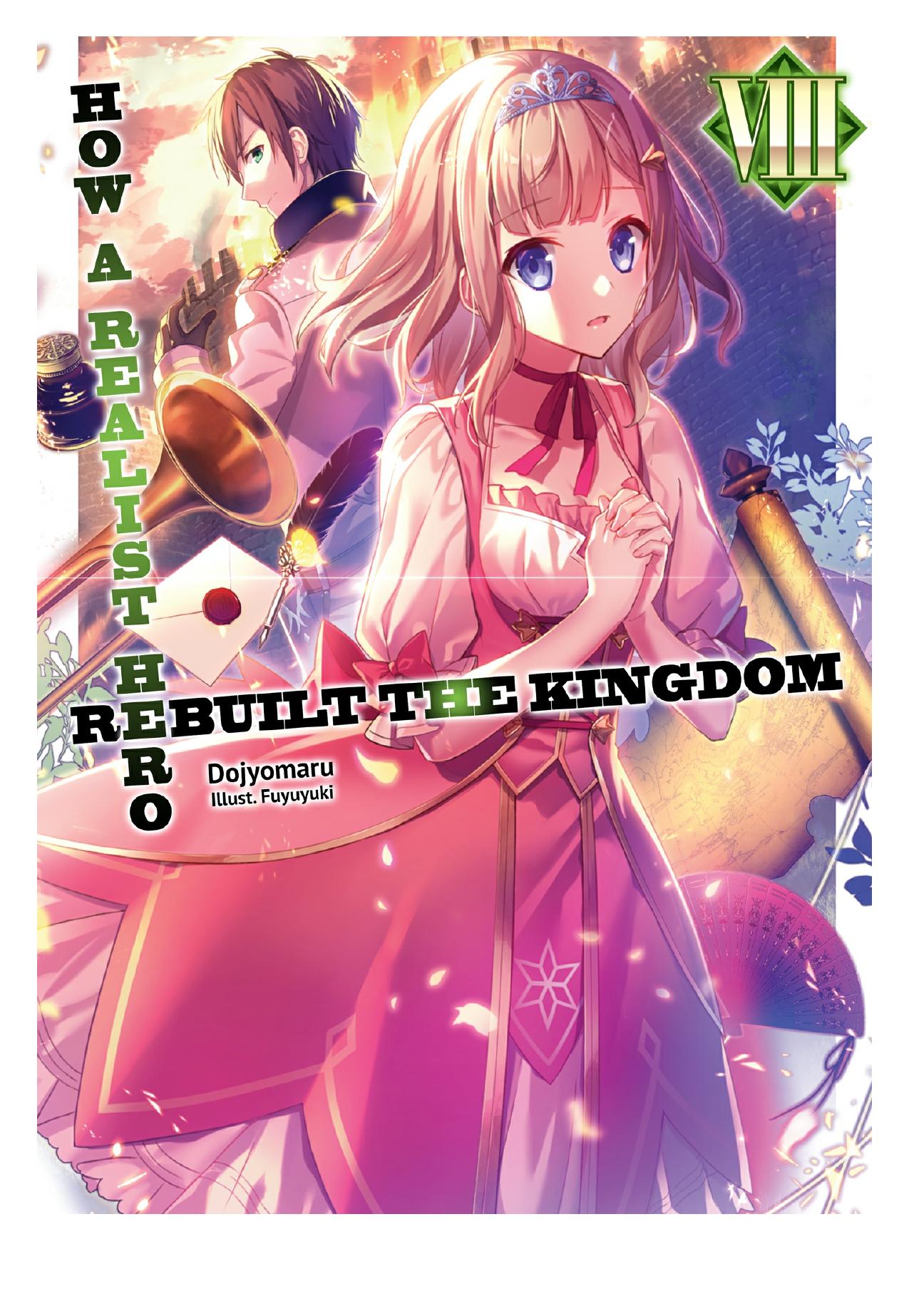 How a Realist Hero Rebuilt the Kingdom: Volume 8 by Dojyomaru