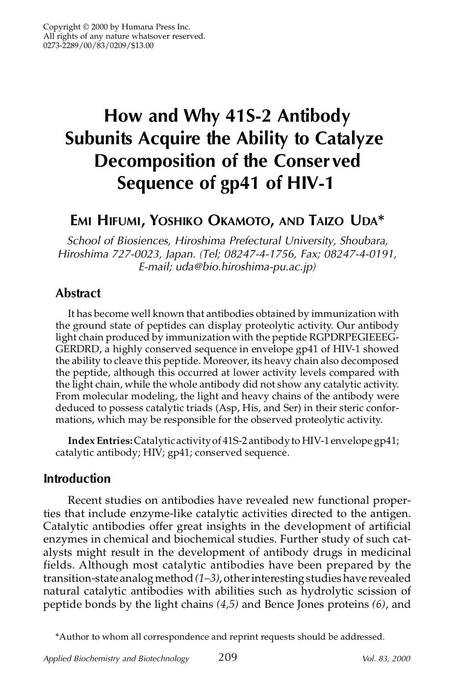 How and why 41S-2 antibody subunits acquire the ability to catalyze decomposition of the conserved sequence of gp41 of HIV-1 by Unknown