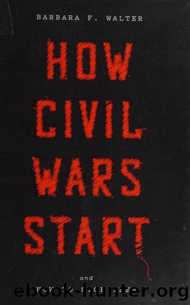 How civil wars start : and how to stop them by Walter Barbara F. author