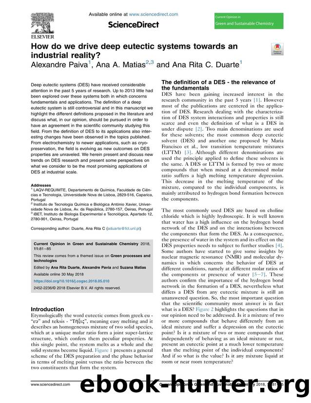 How do we drive deep eutectic systems towards an industrial reality? by Alexandre Paiva & Ana A. Matias & Ana Rita C. Duarte