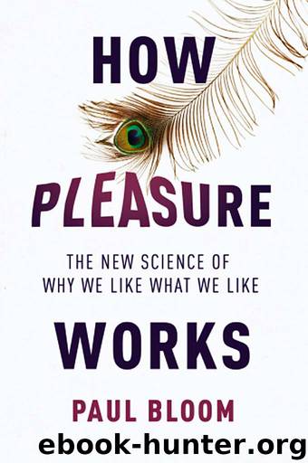 How pleasure works by Paul Bloom