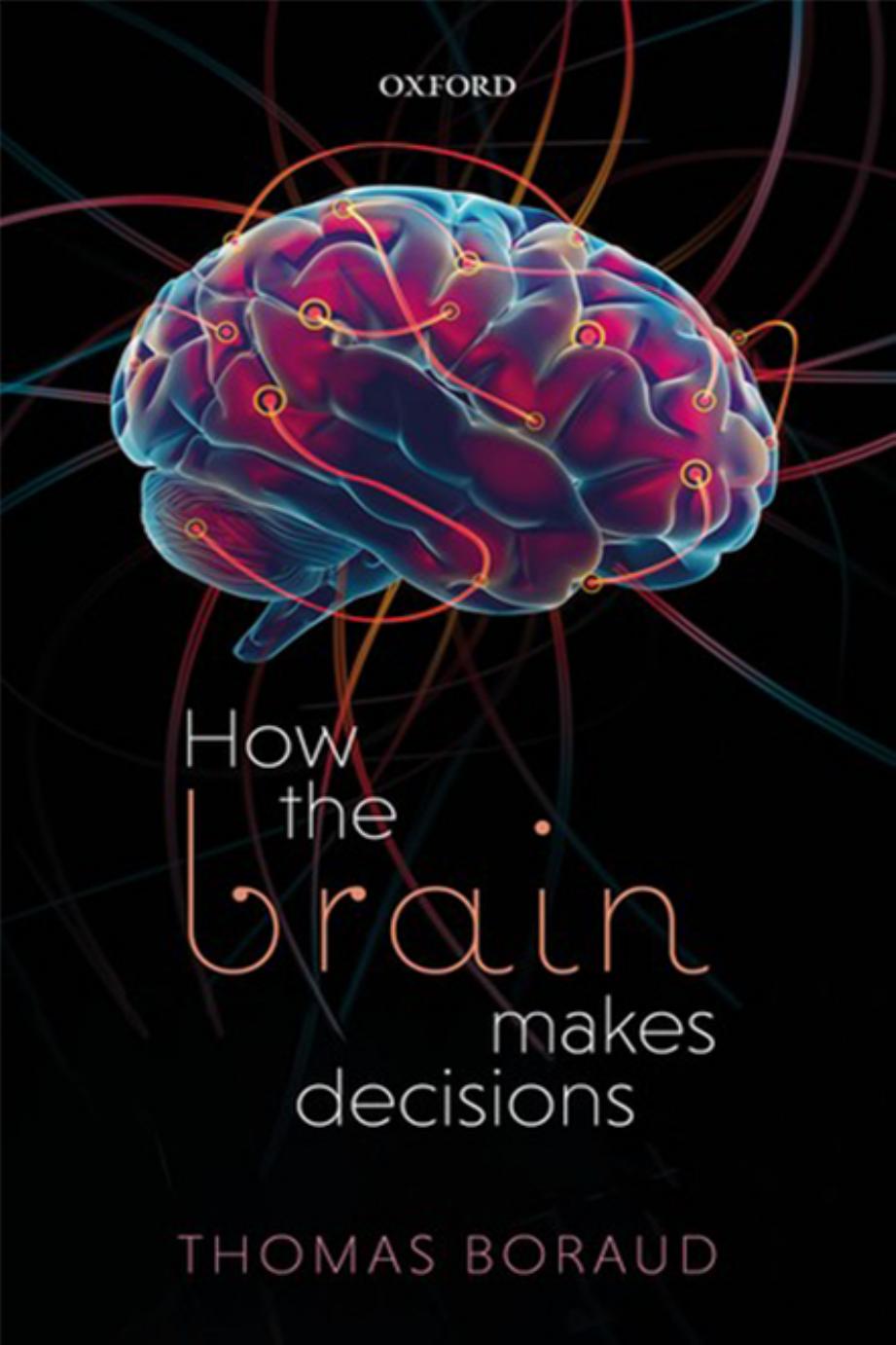 How the Brain Makes Decisions (True PDF) by Unknown