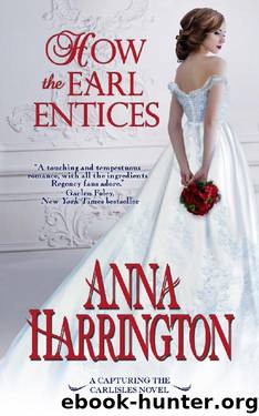How the Earl Entices by Anna Harrington