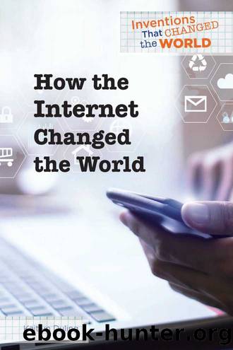 How the Internet Changed the World by Kaitlyn Duling