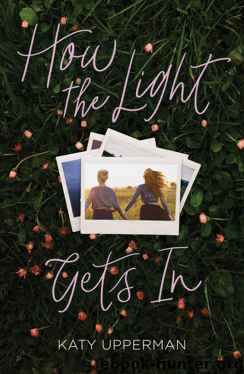 How the Light Gets In by Katy Upperman