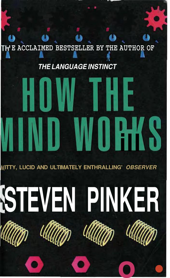 How the Mind Works By Steven Pinker by Unknown