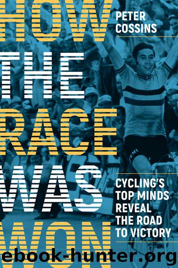 How the Race Was Won by Peter Cossins