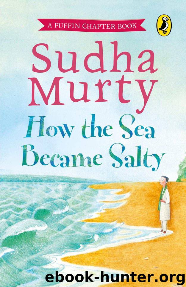 How the Sea Became Salty by Murty Sudha