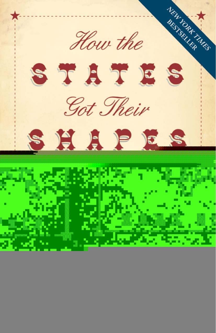 How the States Got Their Shapes by Mark Stein