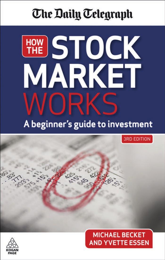 How the Stock Market Works: A Beginner's Guide to Investment by Michael Becket Yvonne Essen
