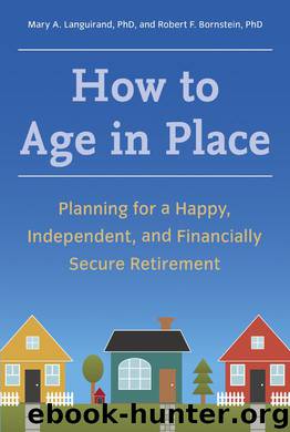 How to Age In Place by Mary A. Languirand Ph.D