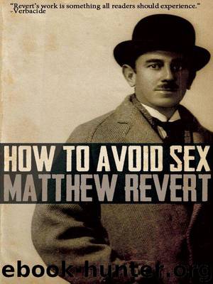 How to Avoid Sex by Revert Matthew
