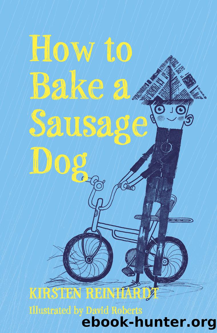 How to Bake a Sausage Dog by Kirsten Reinhardt