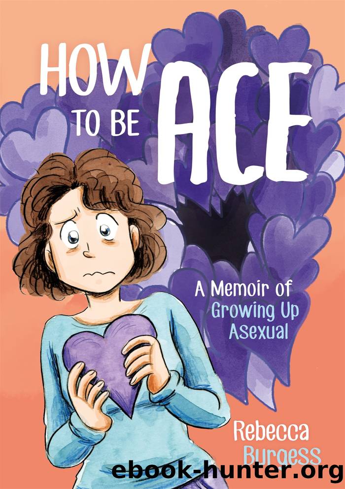 How to Be Ace by Rebecca Burgess