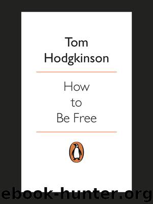 How to Be Free by Tom Hodgkinson