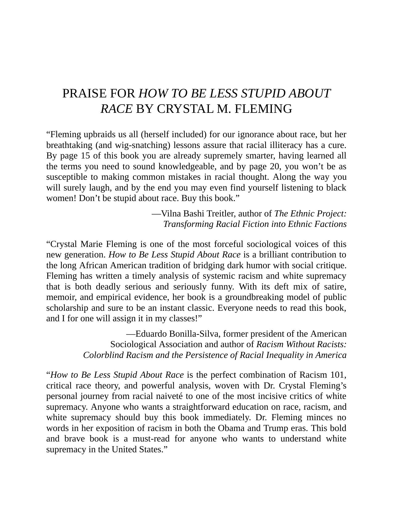 How to Be Less Stupid About Race: On Racism, White Supremacy, and the Racial Divide by Crystal Marie Fleming