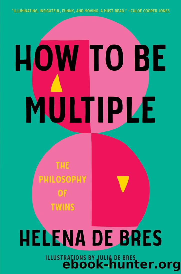How to Be Multiple by Helena de Bres & Julia de Bres