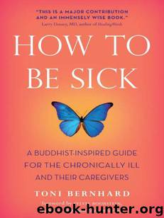 How to Be Sick by Bernhard Toni & Sylvia Boorstein