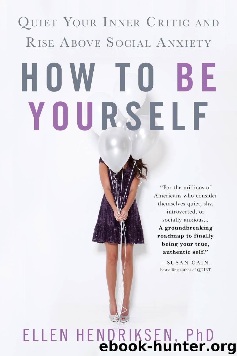 How to Be Yourself by Ellen Hendriksen