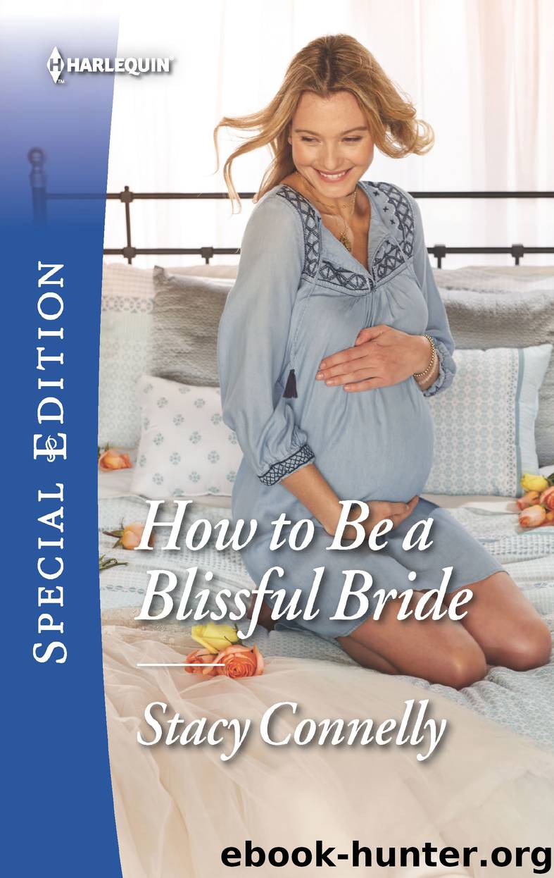 How to Be a Blissful Bride by Stacy Connelly