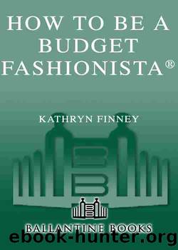 How to Be a Budget Fashionista by Kathryn Finney