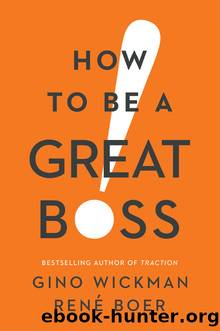 How to Be a Great Boss by Gino Wickman