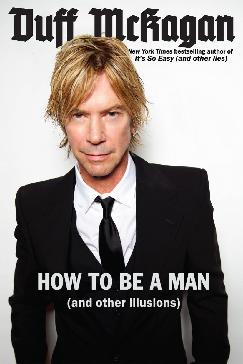 How to Be a Man by Duff McKagan