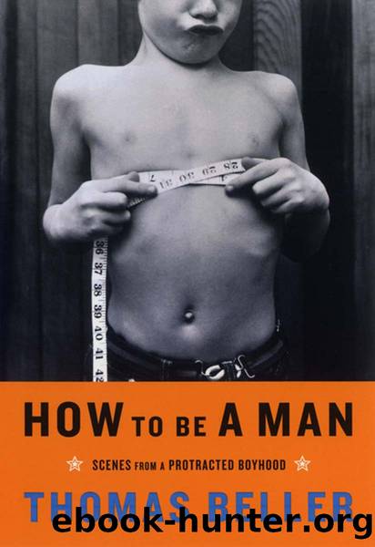 How to Be a Man by Thomas Beller