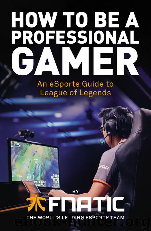 How to Be a Professional Gamer by Fnatic